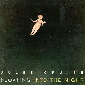 Julee Cruise: Floating Into the Night